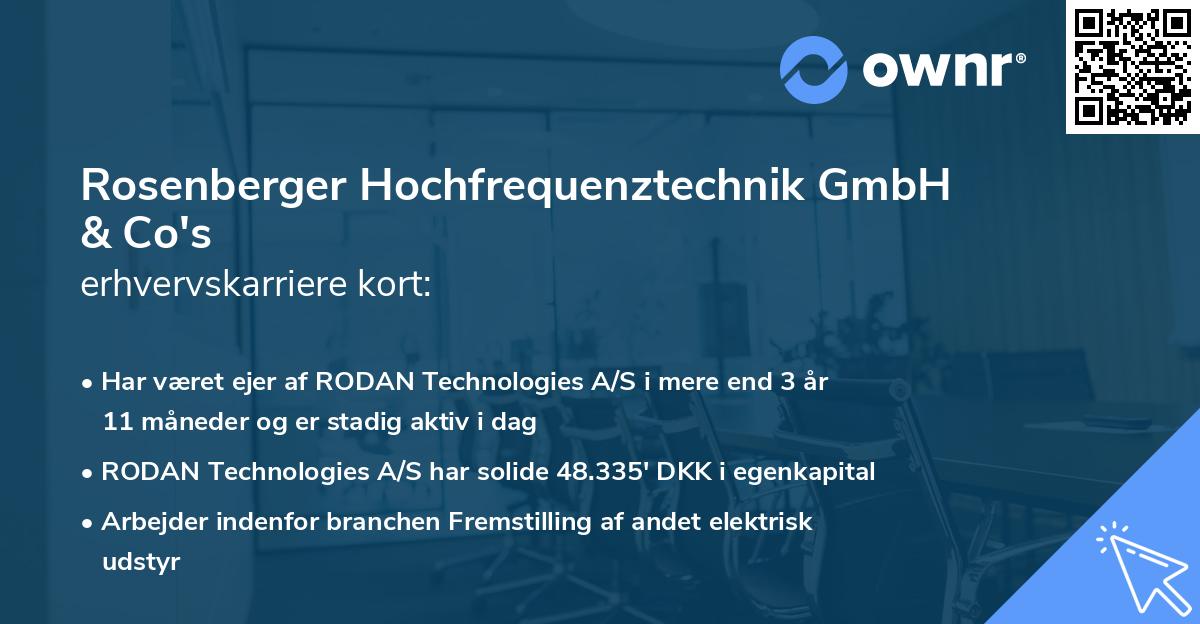 Rosenberger Hochfrequenztechnik GmbH & Co's erhvervskarriere kort