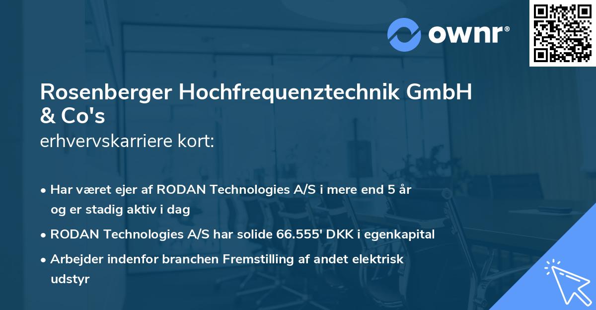 Rosenberger Hochfrequenztechnik GmbH & Co's erhvervskarriere kort