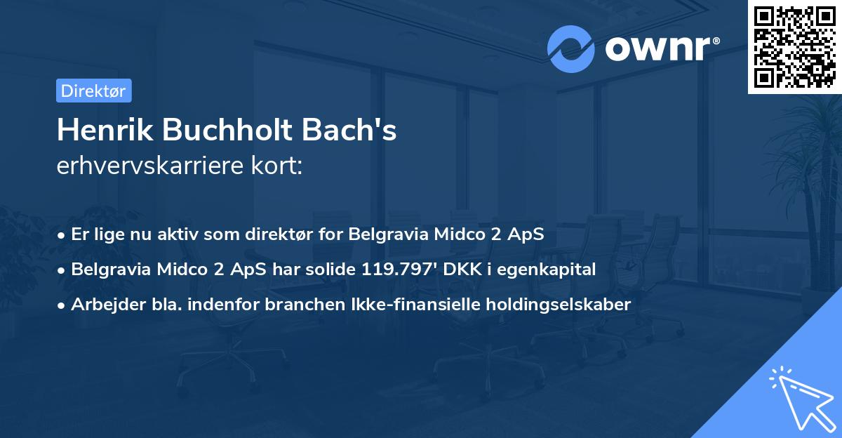 Henrik Buchholt Bach's erhvervskarriere kort