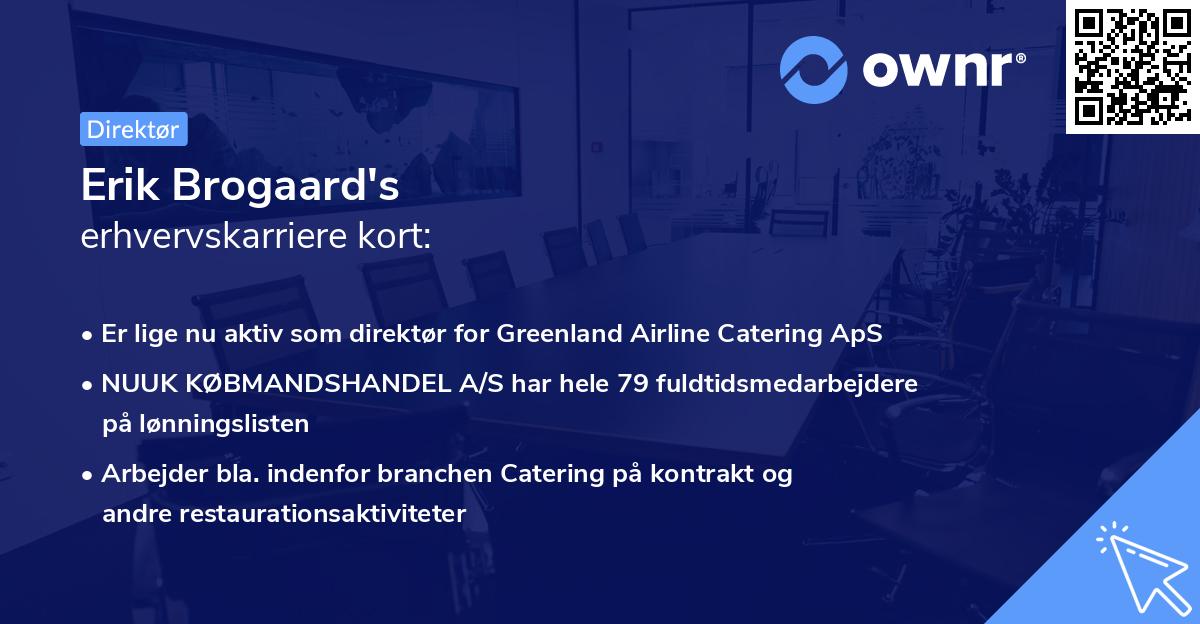 Erik Brogaard's erhvervskarriere kort