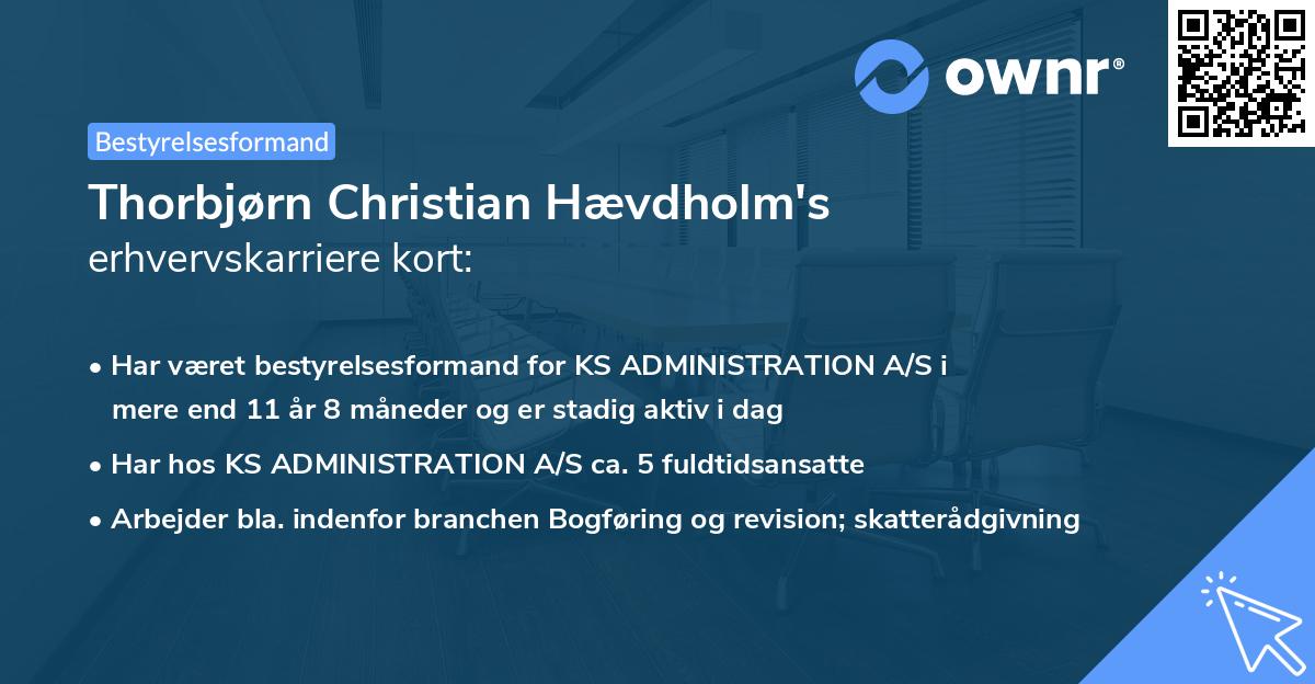 Thorbjørn Christian Hævdholm's erhvervskarriere kort