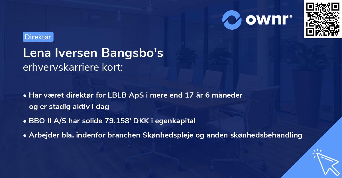 Lena Iversen Bangsbo's erhvervskarriere kort