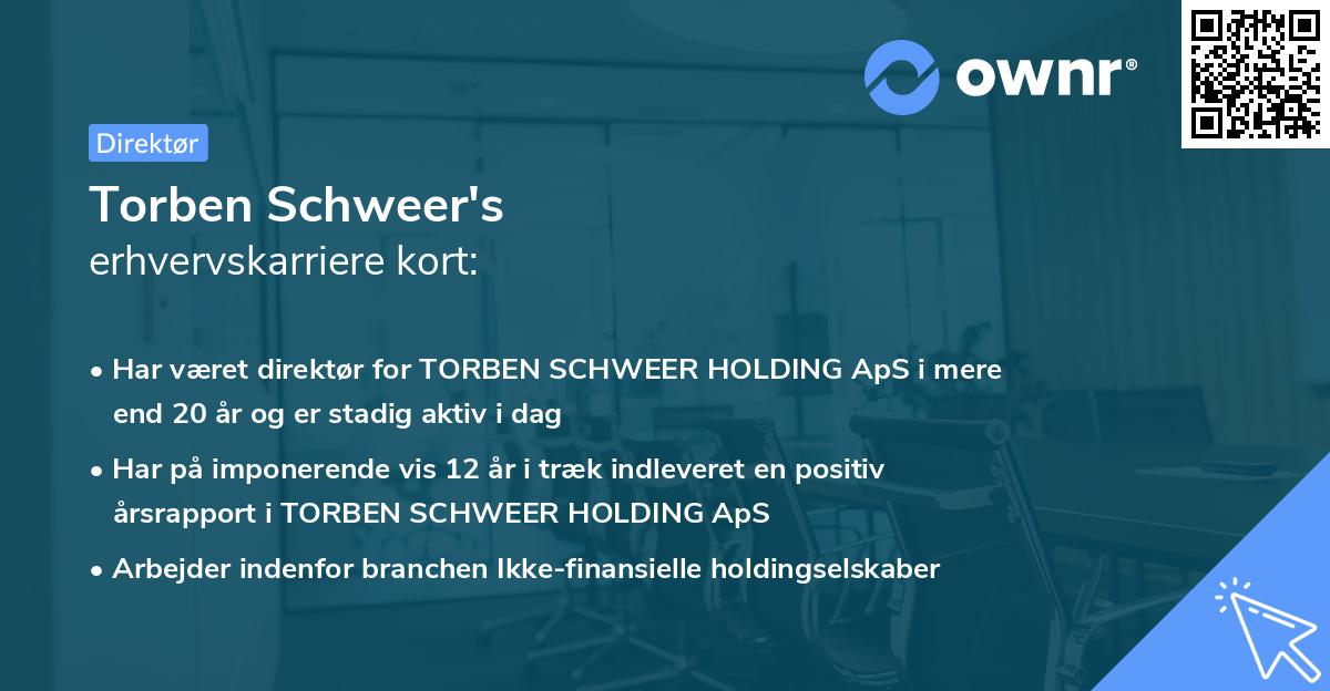 Torben Schweer's erhvervskarriere kort