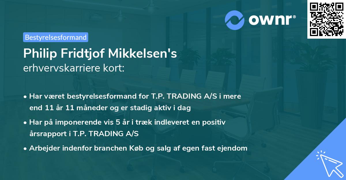 Philip Fridtjof Mikkelsen's erhvervskarriere kort