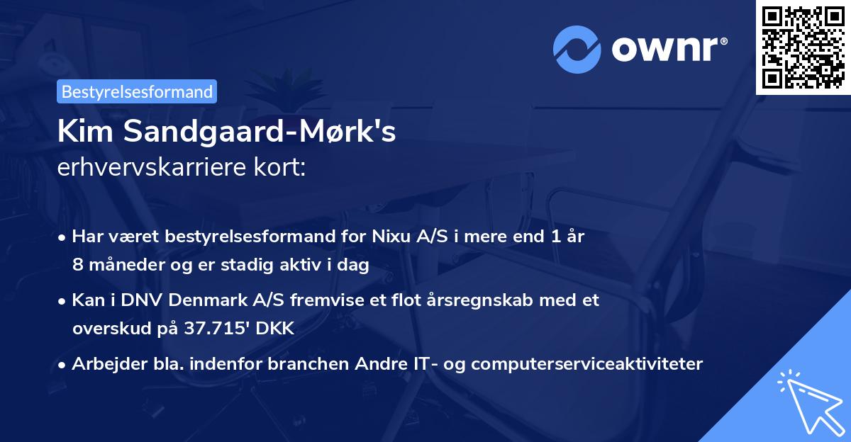 Kim Sandgaard-Mørk's erhvervskarriere kort