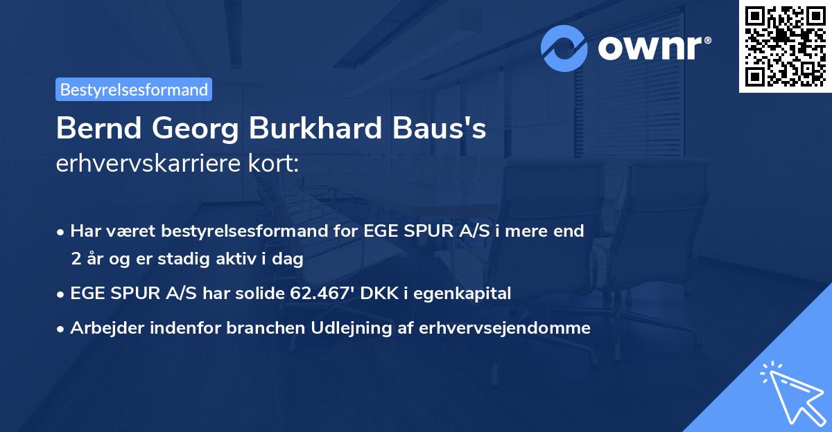 Bernd Georg Burkhard Baus's erhvervskarriere kort