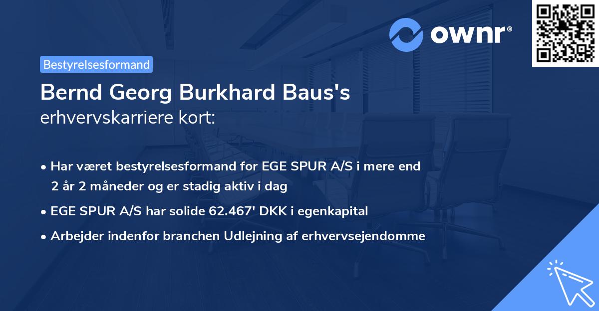 Bernd Georg Burkhard Baus's erhvervskarriere kort