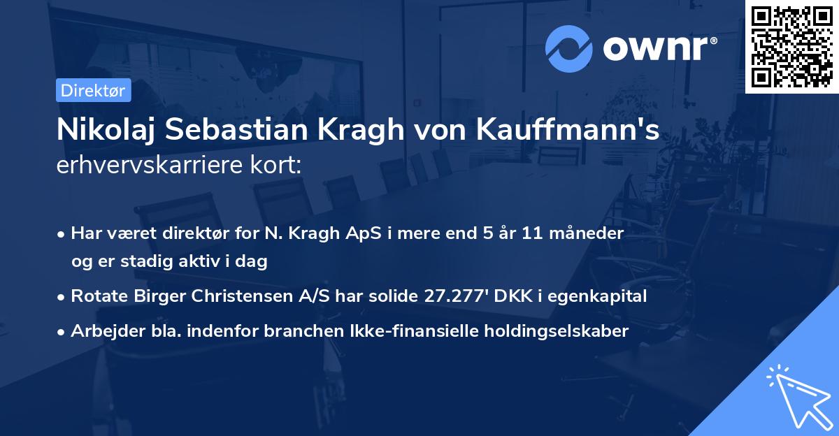 Nikolaj Sebastian Kragh von Kauffmann's erhvervskarriere kort