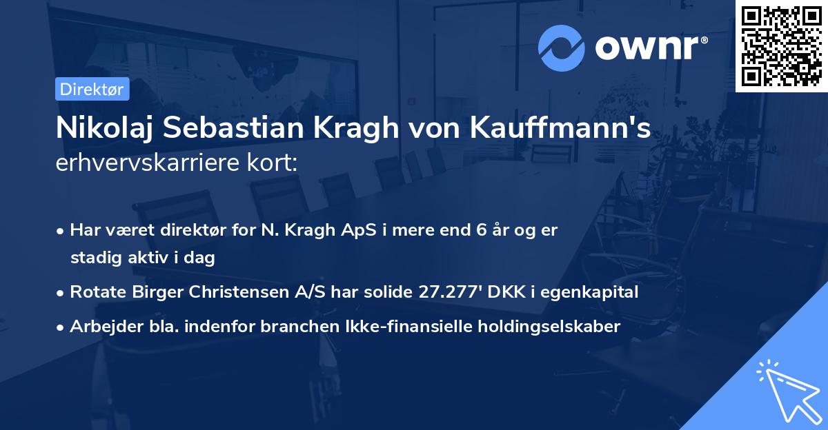 Nikolaj Sebastian Kragh von Kauffmann's erhvervskarriere kort