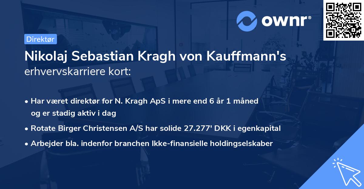 Nikolaj Sebastian Kragh von Kauffmann's erhvervskarriere kort