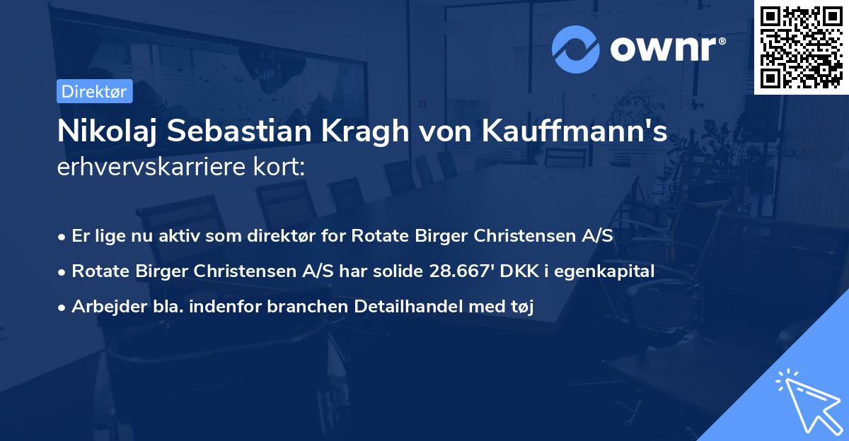 Nikolaj Sebastian Kragh von Kauffmann's erhvervskarriere kort
