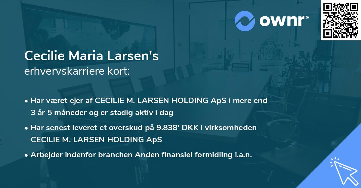 Cecilie Maria Larsen's erhvervskarriere kort