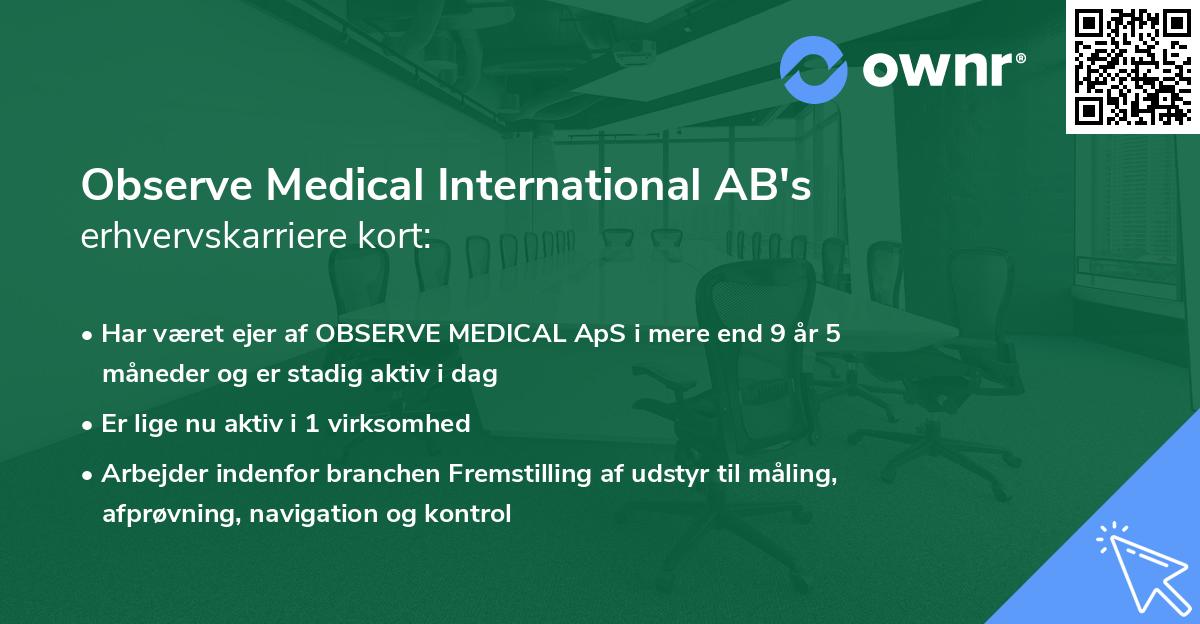 Observe Medical International AB's erhvervskarriere kort