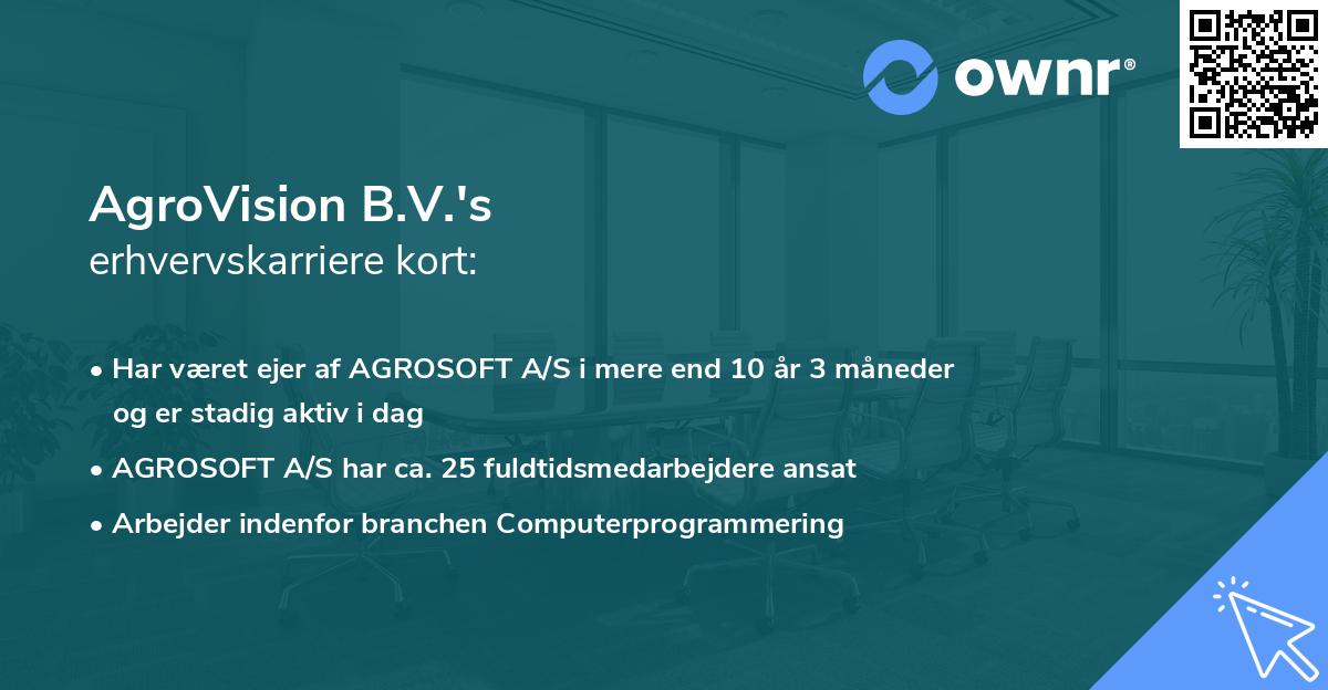 AgroVision B.V.'s erhvervskarriere kort