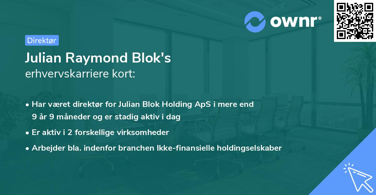 Julian Raymond Blok's erhvervskarriere kort