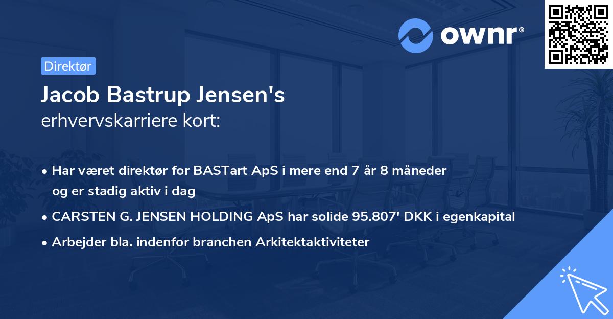 Jacob Bastrup Jensen's erhvervskarriere kort