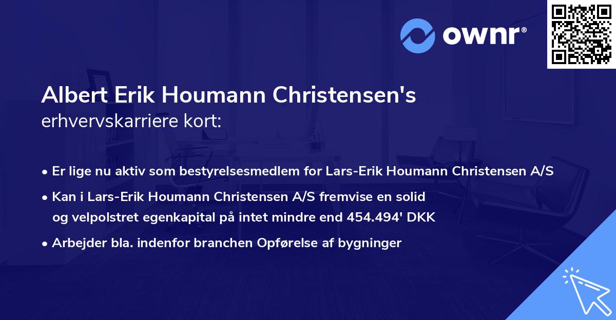 Albert Erik Houmann Christensen's erhvervskarriere kort