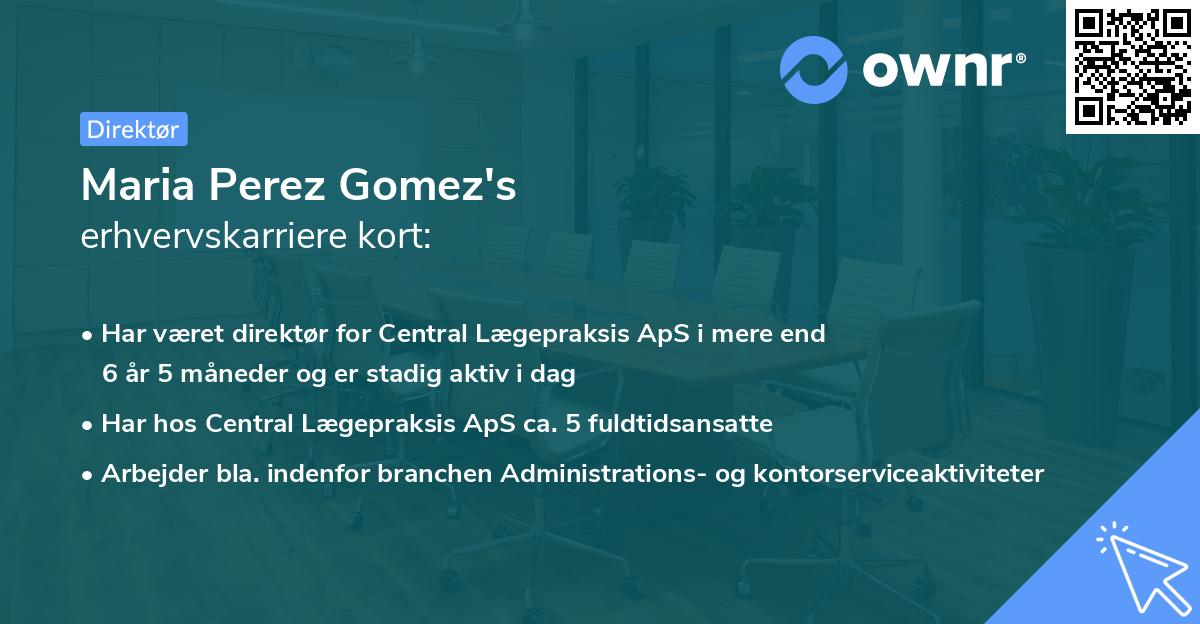 Maria Perez Gomez's erhvervskarriere kort