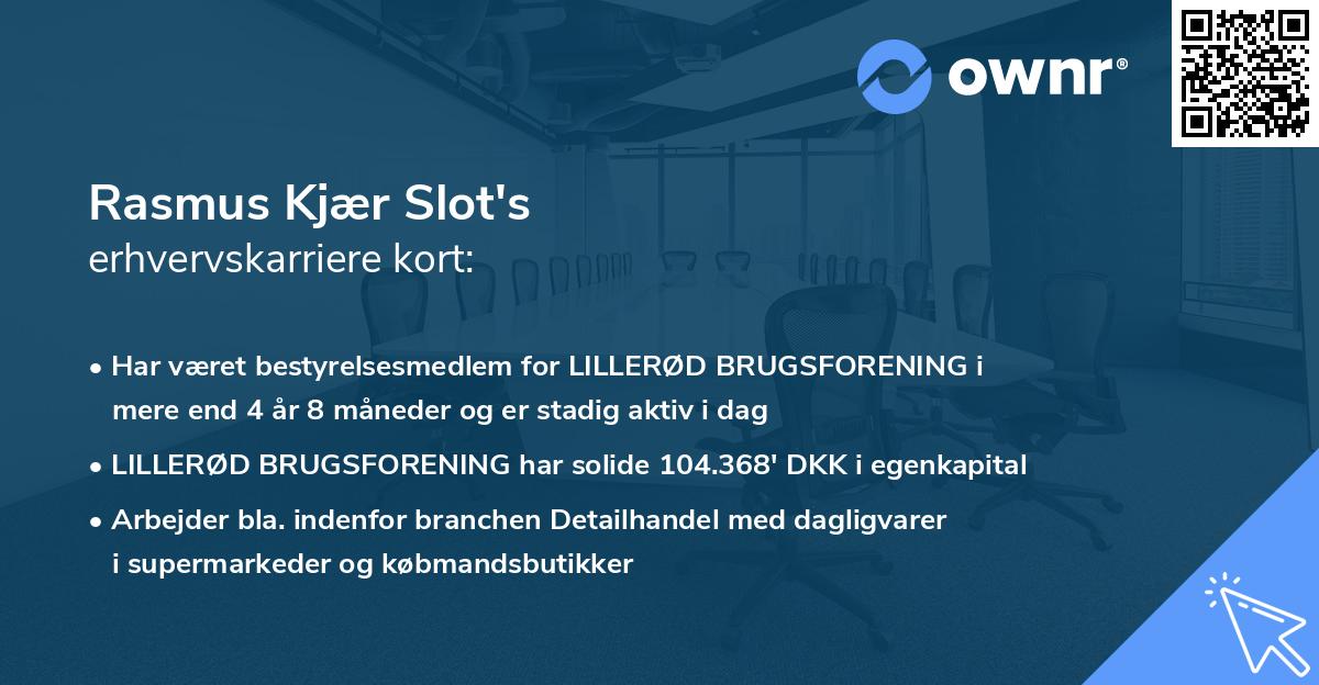 Rasmus Kjær Slot's erhvervskarriere kort