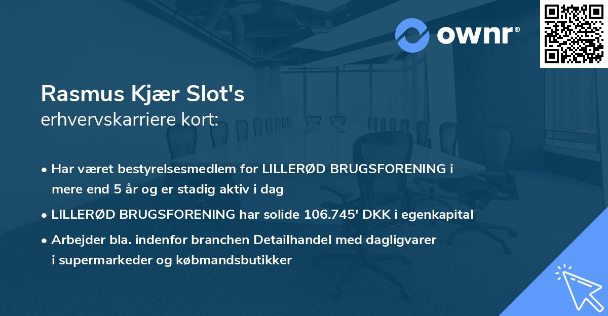 Rasmus Kjær Slot's erhvervskarriere kort