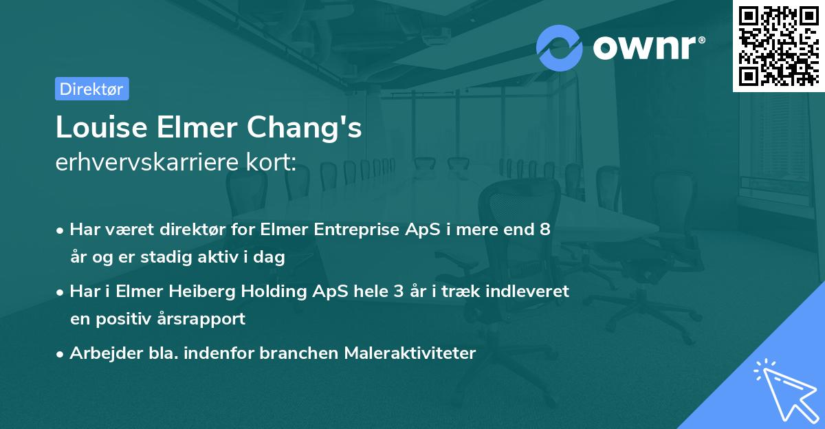 Louise Elmer Chang's erhvervskarriere kort