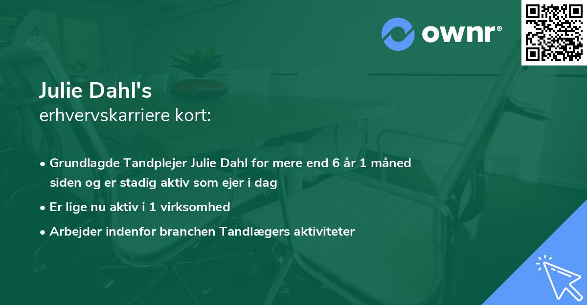 Julie Dahl's erhvervskarriere kort