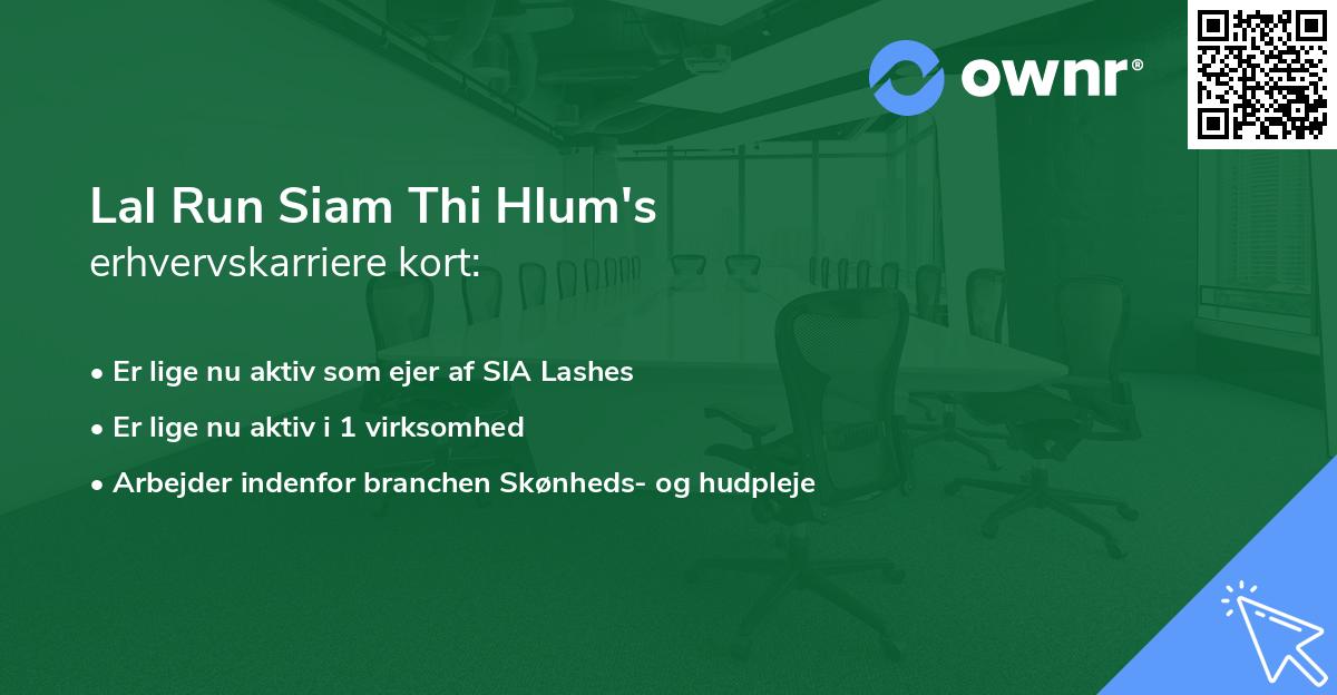 Lal Run Siam Thi Hlum's erhvervskarriere kort