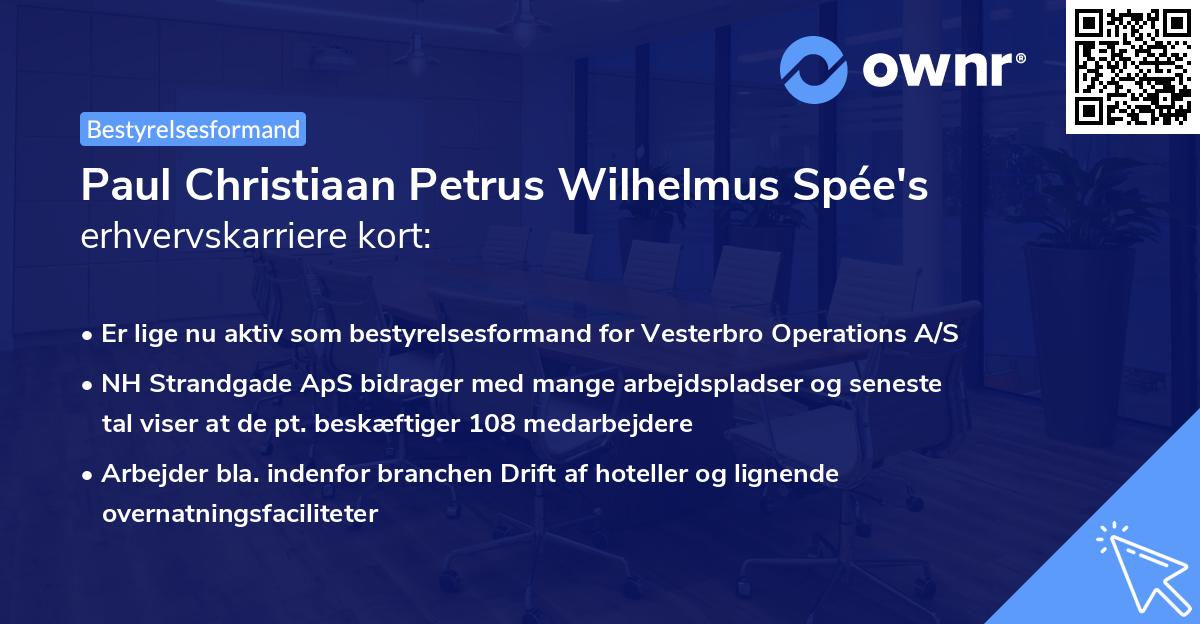 Paul Christiaan Petrus Wilhelmus Spée's erhvervskarriere kort