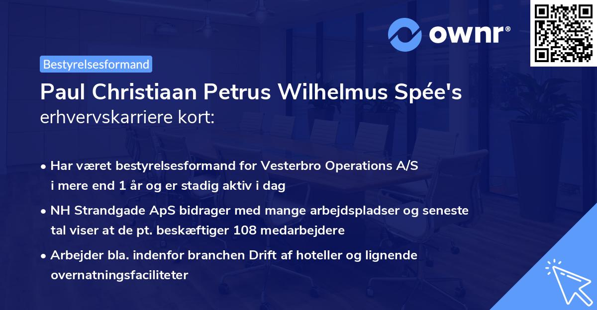 Paul Christiaan Petrus Wilhelmus Spée's erhvervskarriere kort