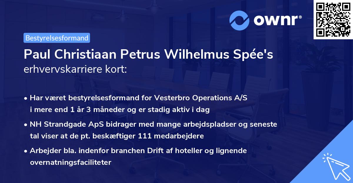 Paul Christiaan Petrus Wilhelmus Spée's erhvervskarriere kort