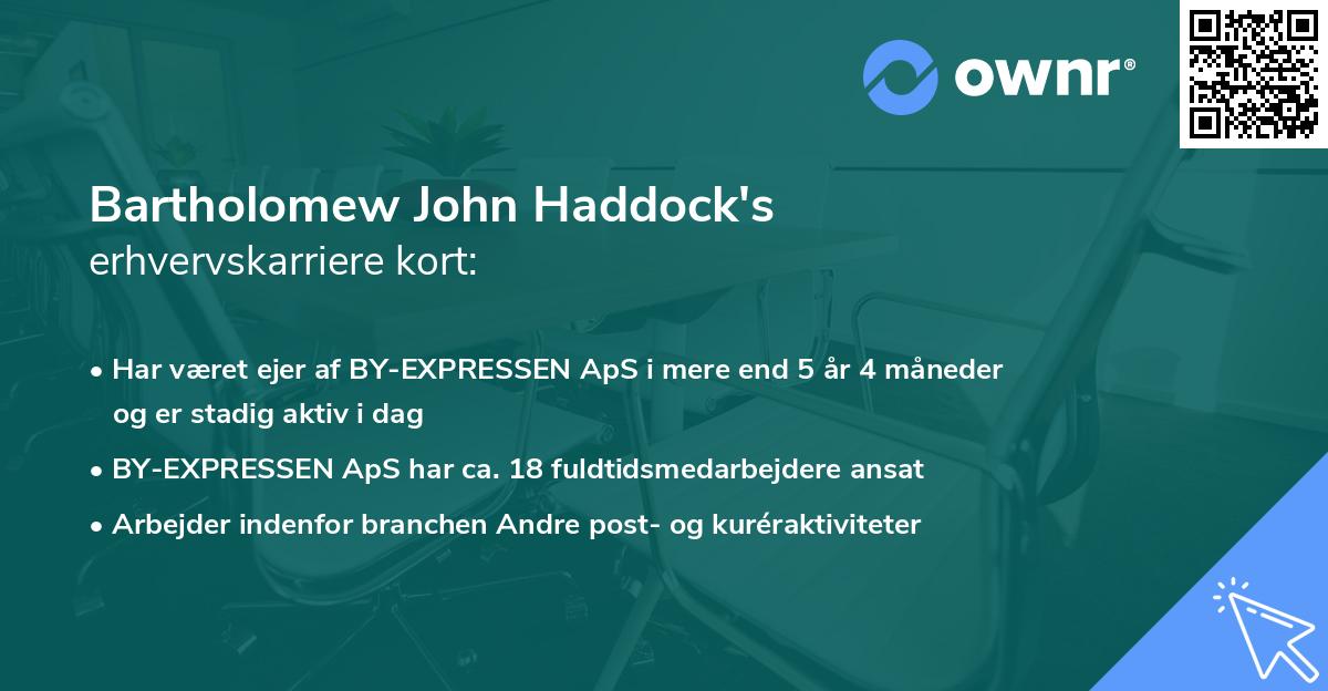 Bartholomew John Haddock's erhvervskarriere kort