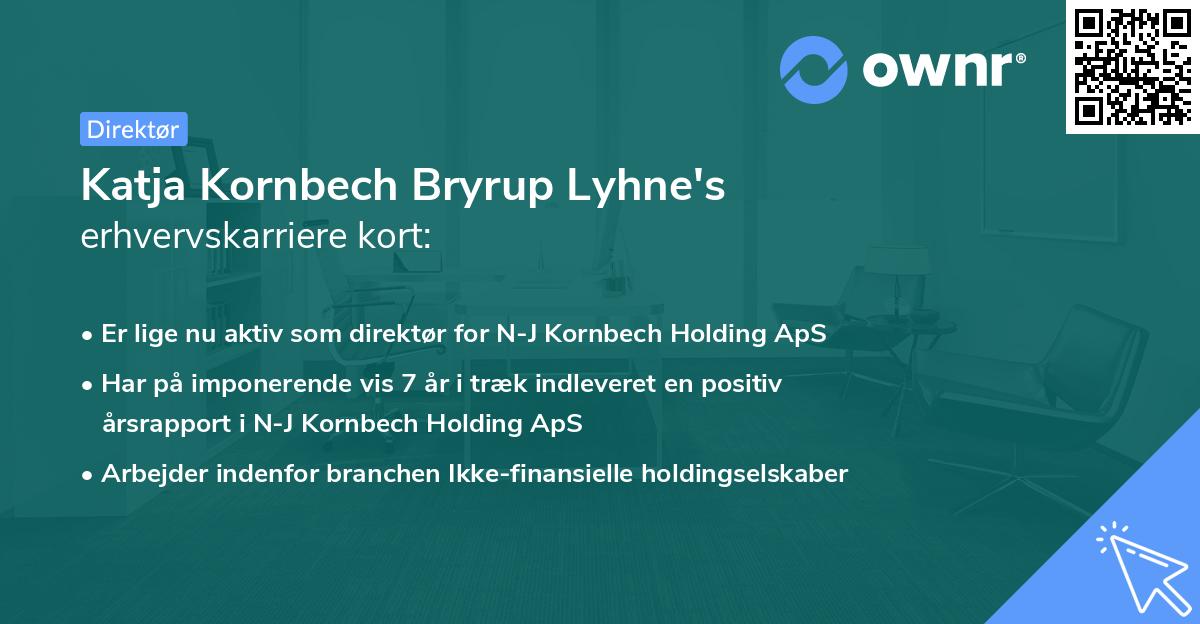Katja Kornbech Bryrup Lyhne's erhvervskarriere kort