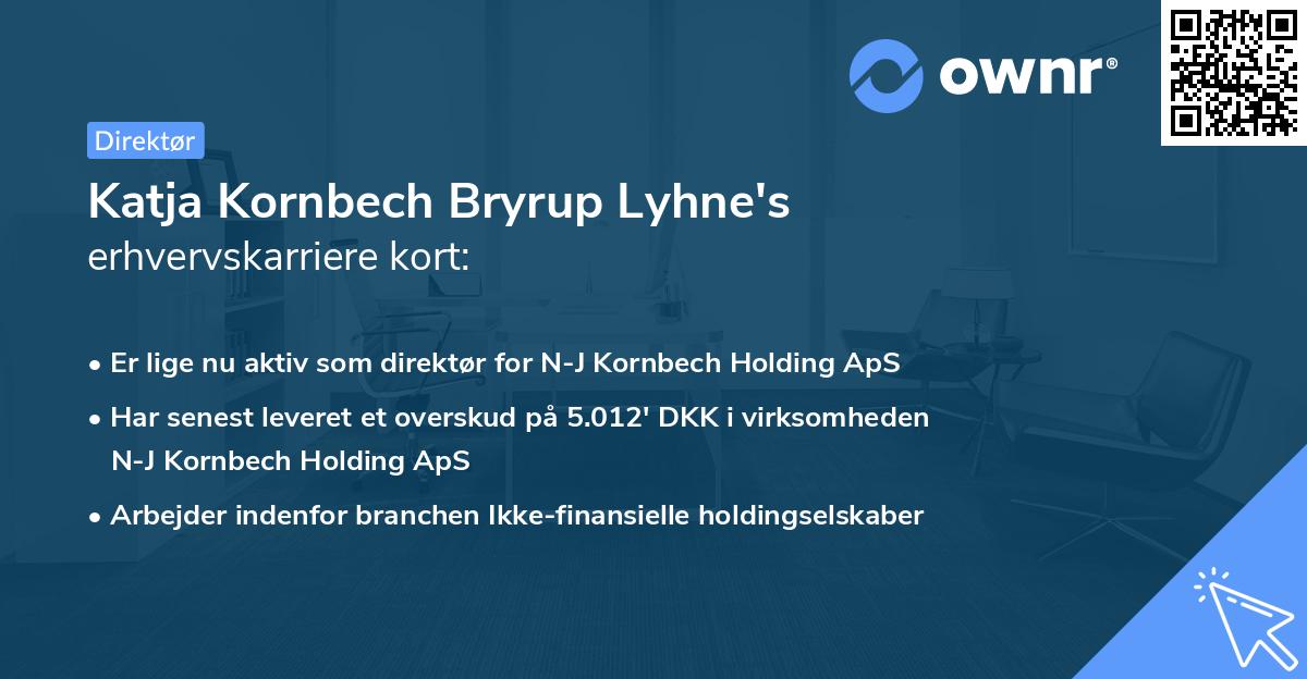 Katja Kornbech Bryrup Lyhne's erhvervskarriere kort