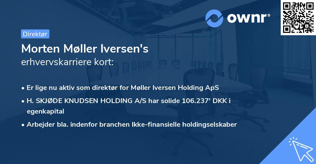 Morten Møller Iversen's erhvervskarriere kort