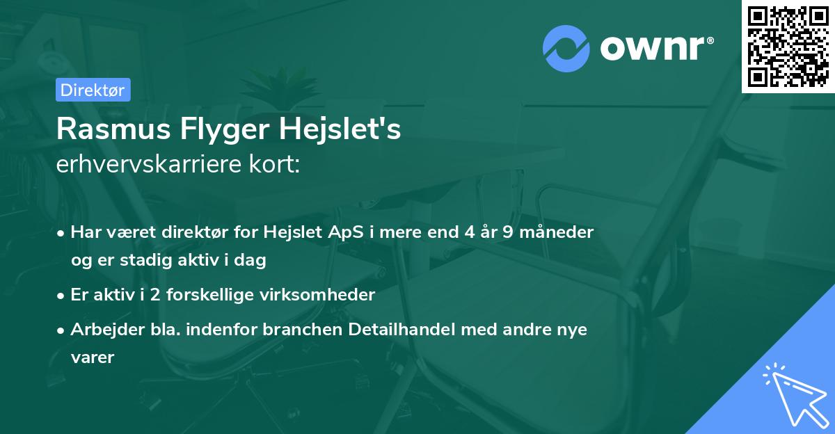 Rasmus Flyger Hejslet's erhvervskarriere kort