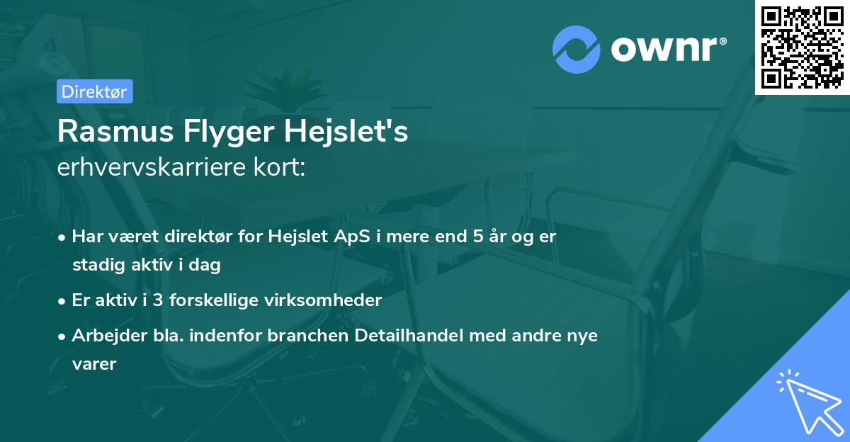Rasmus Flyger Hejslet's erhvervskarriere kort
