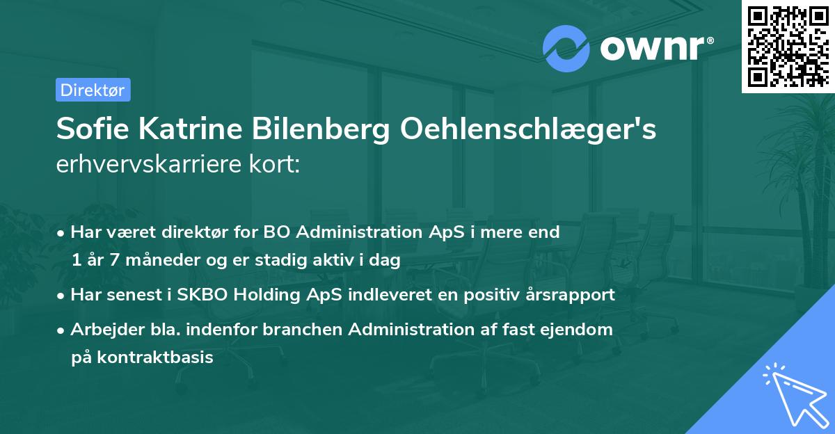 Sofie Katrine Bilenberg Oehlenschlæger's erhvervskarriere kort