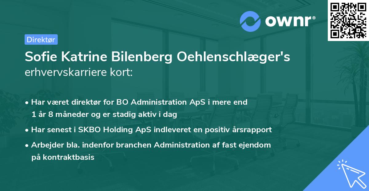 Sofie Katrine Bilenberg Oehlenschlæger's erhvervskarriere kort