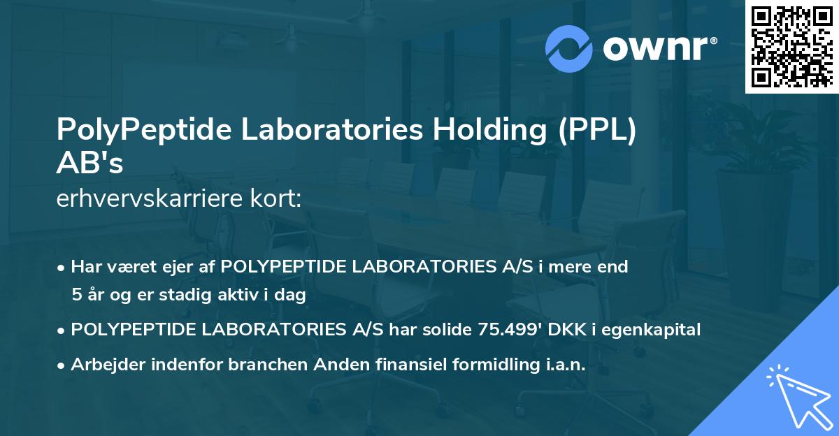 PolyPeptide Laboratories Holding (PPL) AB's erhvervskarriere kort