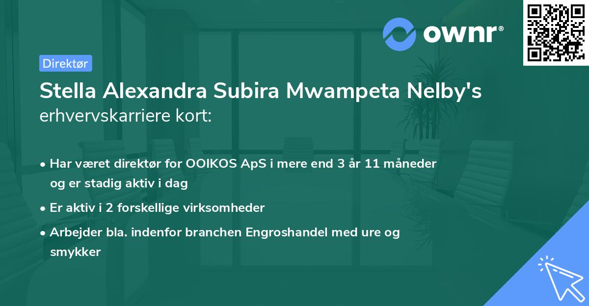 Stella Alexandra Subira Mwampeta Nelby's erhvervskarriere kort