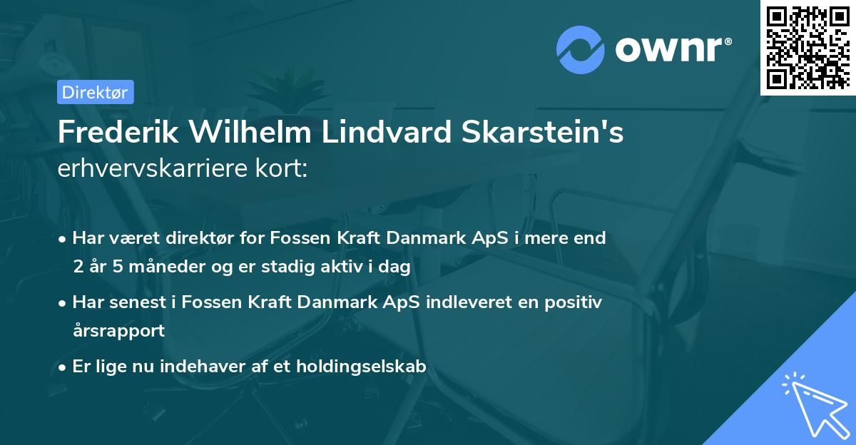 Frederik Wilhelm Lindvard Skarstein's erhvervskarriere kort