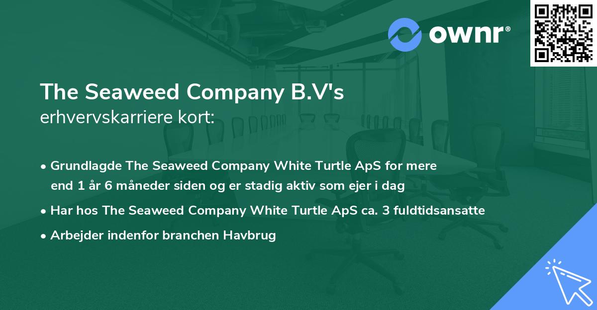 The Seaweed Company B.V's erhvervskarriere kort