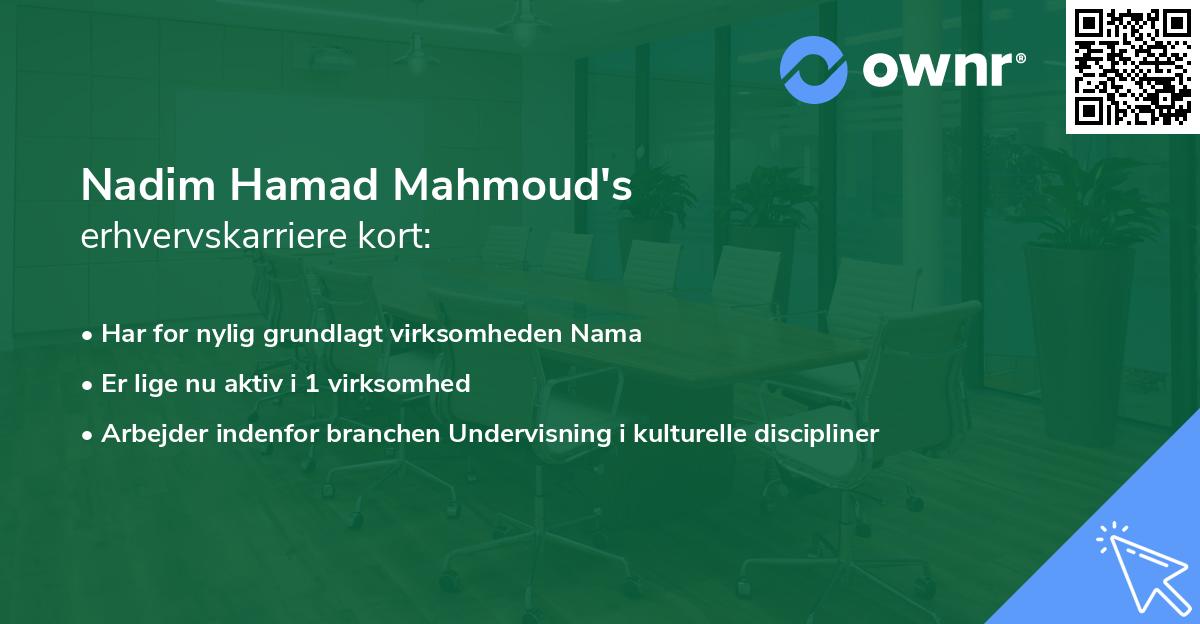 Nadim Hamad Mahmoud's erhvervskarriere kort