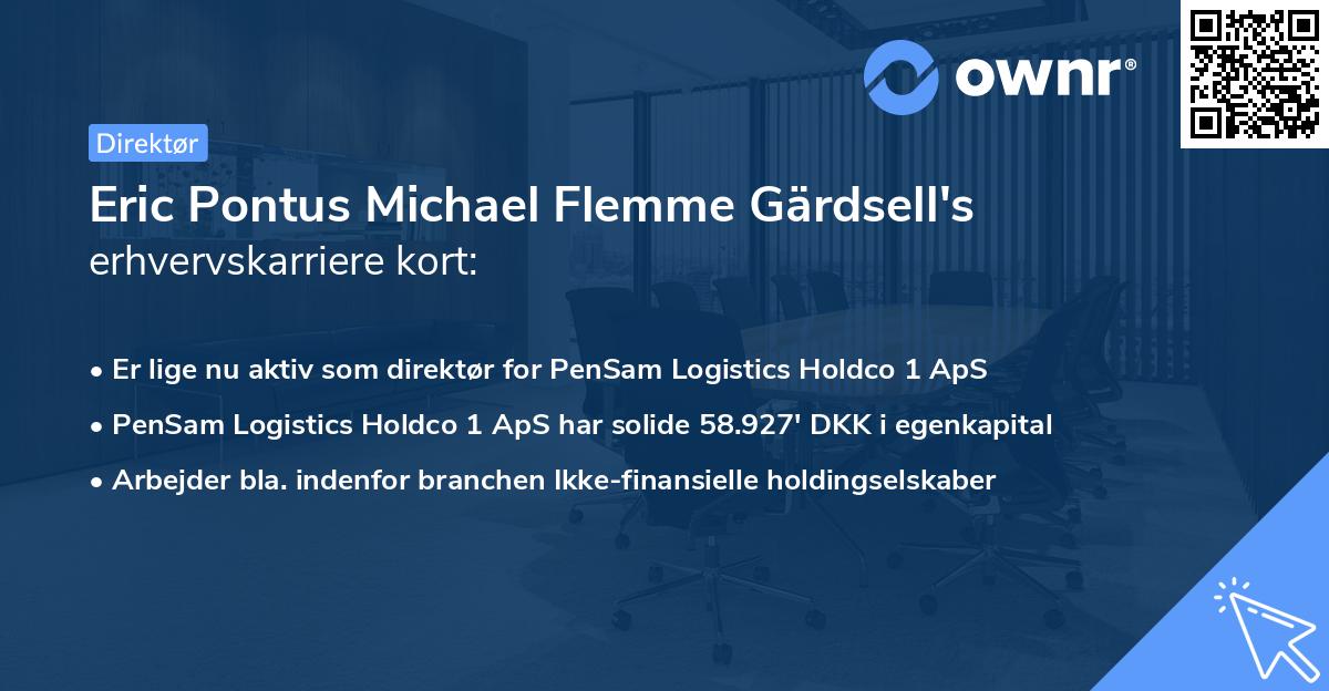 Eric Pontus Michael Flemme Gärdsell's erhvervskarriere kort