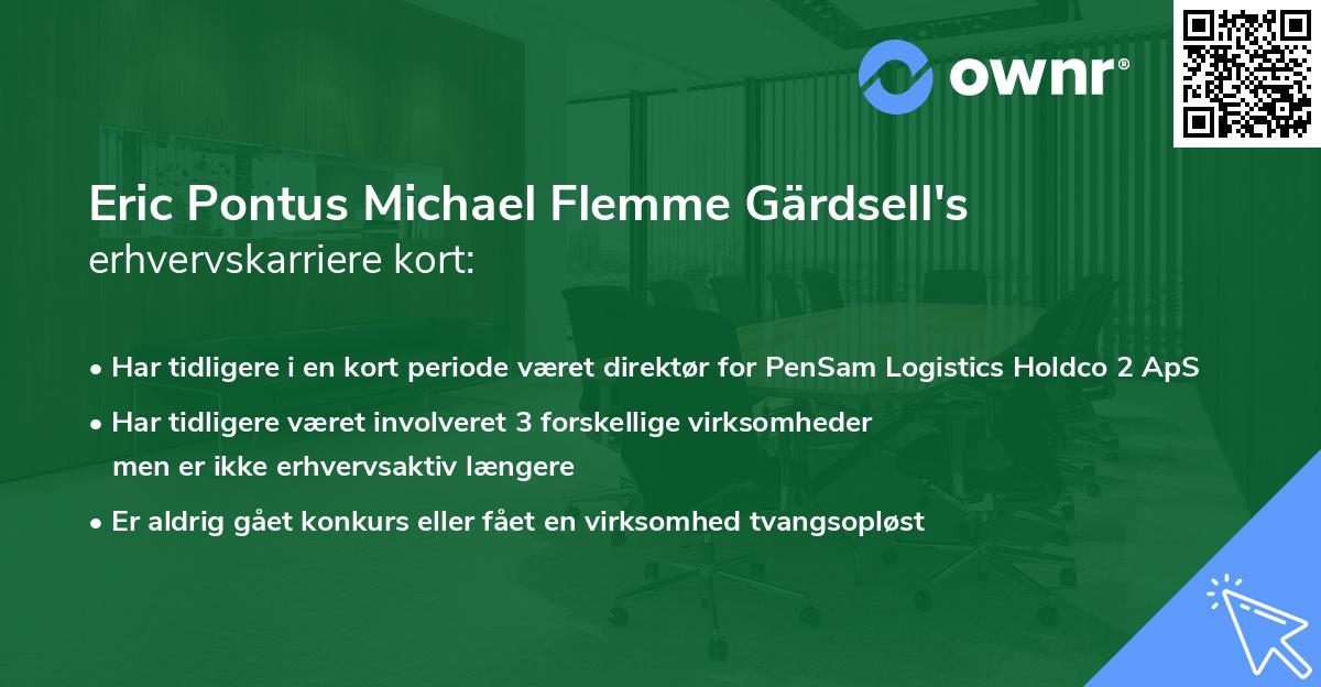 Eric Pontus Michael Flemme Gärdsell's erhvervskarriere kort