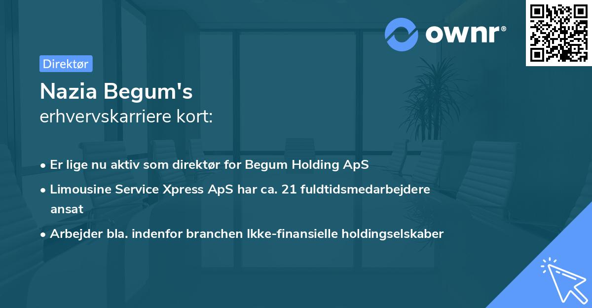 Nazia Begum's erhvervskarriere kort