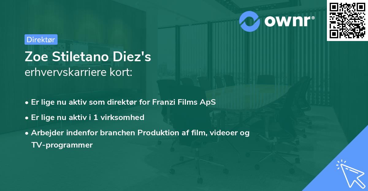 Zoe Stiletano Diez's erhvervskarriere kort