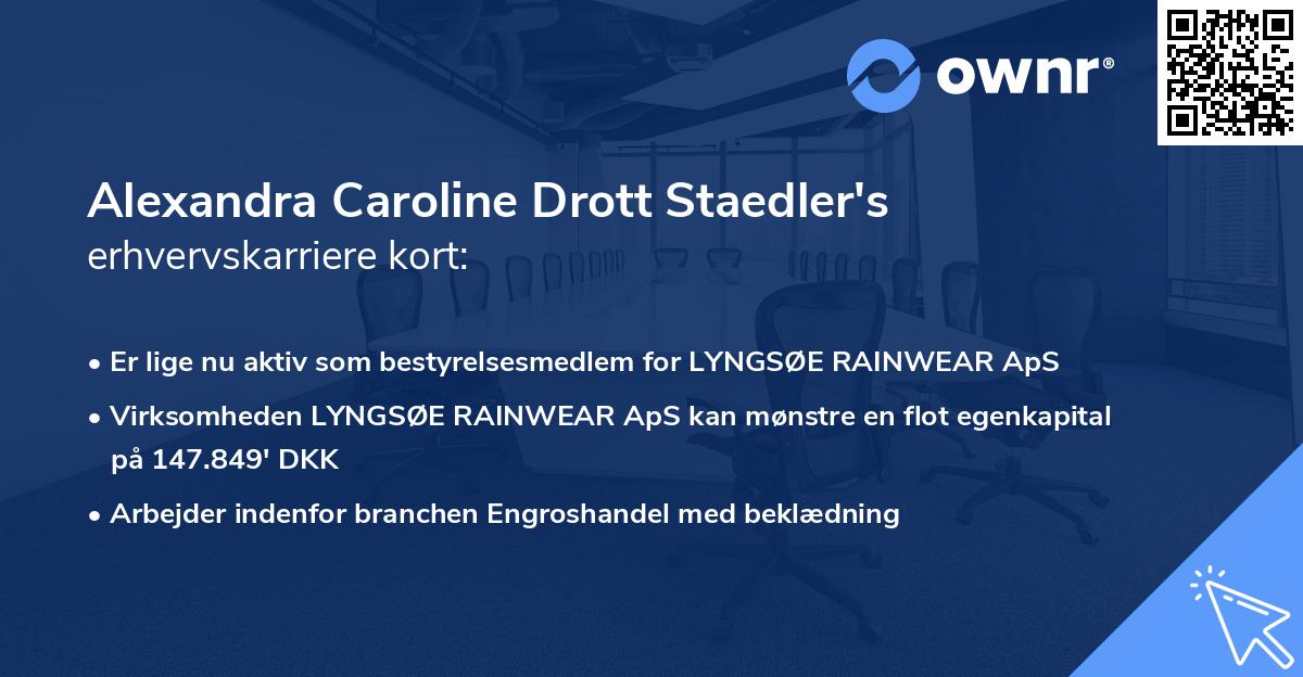 Alexandra Caroline Drott Staedler's erhvervskarriere kort