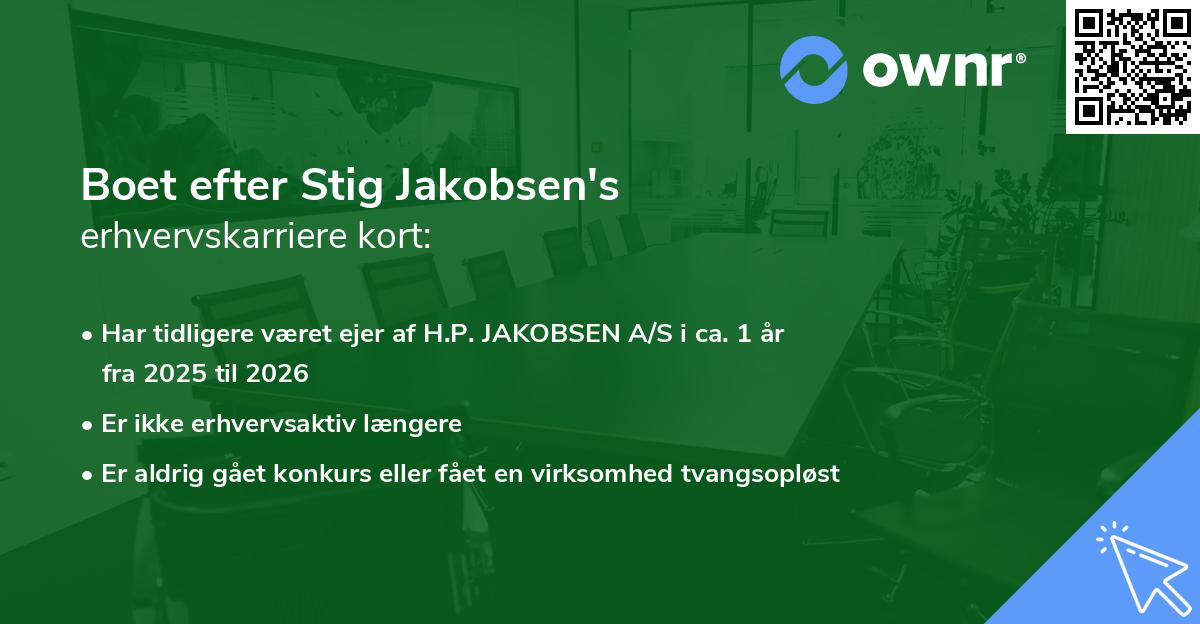 Boet efter Stig Jakobsen's erhvervskarriere kort