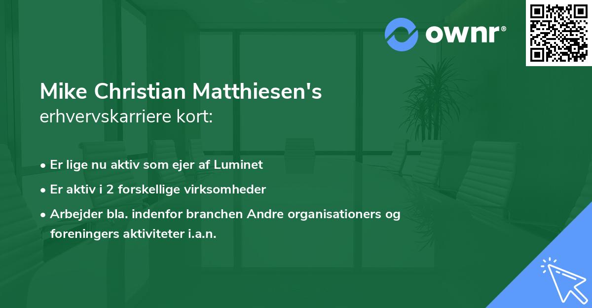 Mike Christian Matthiesen's erhvervskarriere kort